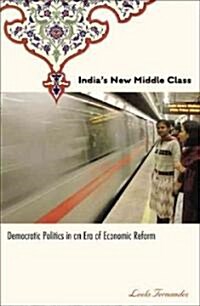 Indias New Middle Class: Democratic Politics in an Era of Economic Reform (Paperback)