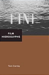 Film Hieroglyphs: Ruptures in Classical Cinema (Paperback)