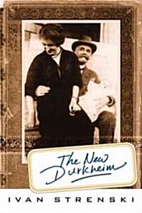 The New Durkheim (Paperback)