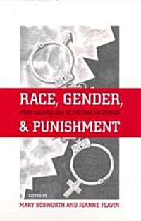 Race, Gender, and Punishment: From Colonialism to the War on Terror (Paperback)