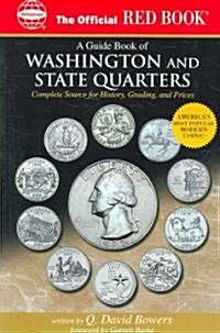 An Official Red Book: A Guide Book of Washington and State Quarters: Complete Source for History, Grading, and Prices (Paperback)
