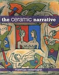 The Ceramic Narrative (Hardcover)