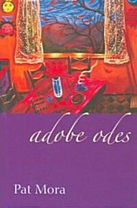 Adobe Odes (Paperback)