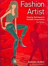 [중고] Fashion Artist: Drawing Techniques to Portfolio Presentation (Paperback, 2nd)