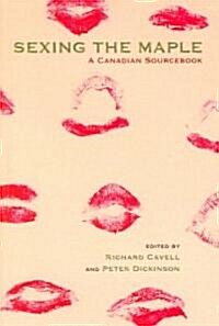 Sexing the Maple: A Canadian Sourcebook (Paperback)