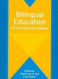 [중고] Bilingual Education : An Introductory Reader (Paperback)