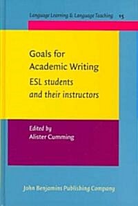 Goals for Academic Writing (Hardcover)