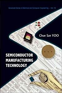 Semiconductor Manufacturing Technology (Hardcover)