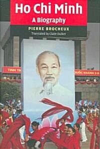 Ho Chi Minh : A Biography (Hardcover)