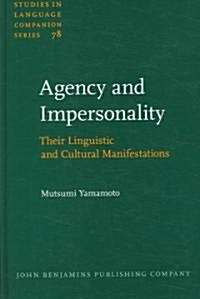 Agency And Impersonality (Hardcover)