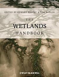 The Wetlands Handbook (Hardcover)