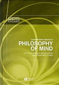 Contemporary Debates in Philosophy of Mind (Hardcover)