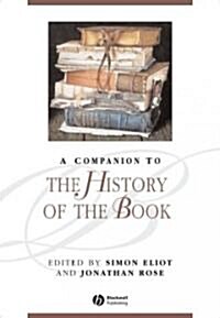 A Companion to the History of the Book (Hardcover)