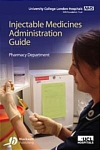 UCL Hospitals Injectable Drug Administration Guide (Paperback, 2nd)