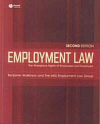 Employment Law: The Workplace Rights of Employees and Employers (Paperback, 2)