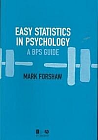 Easy Statistics in Psychology: A Bps Guide (Paperback)