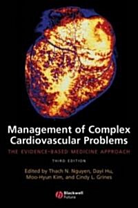 [중고] Management of Complex Cardiovascular Problems : The Evidence-based Medicine Approach (Paperback, 3 Rev ed)
