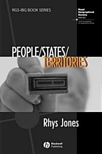 People - States - Territories: The Political Geographies of British State Transformation (Hardcover)