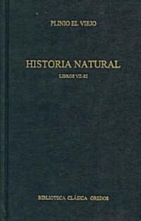 Historia Natural/ Natural History (Hardcover, Translation)