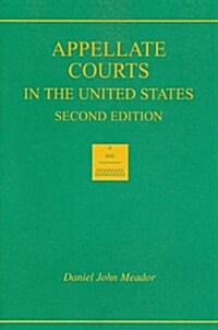 Appellate Courts in the United States (Paperback)