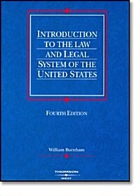 Introduction to the Law And Legal System of the United States (Paperback, 4th)