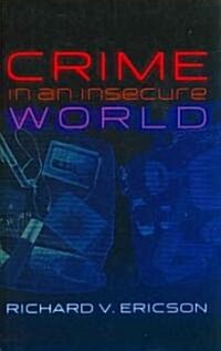 Crime in an Insecure World (Hardcover, 1st)