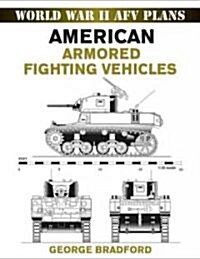 American Armored Fighting Vehicles (Paperback)