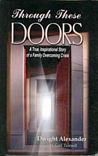 Through These Doors (Hardcover)