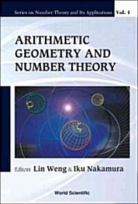 Arithmetic Geometry and Number Theory (Hardcover)