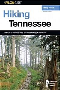 Hiking Tennessee (Paperback, 2nd)