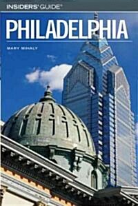 Insiders Guide to Philadelphia (Paperback)
