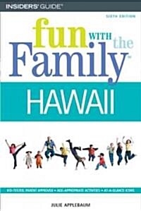 Insiders Guide Fun With the Family Hawaii (Paperback, 6th)