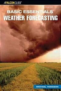 Falcon Guide Basic Essentials Weather Forecasting (Paperback, 3rd)