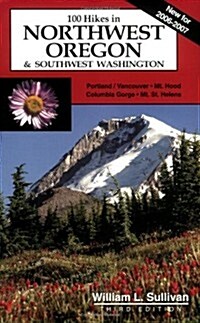 100 Hikes in Northwest Oregon & Southwest Washington (Paperback, 3rd)