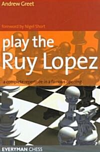 Play the Ruy Lopez (Paperback)