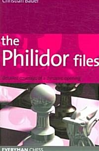 The Philidor Files : Detailed Coverage of a Dynamic Opening (Paperback)