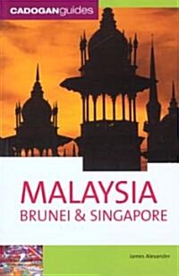 Cadogan Guide Malaysia Brunei & Singapore (Paperback)