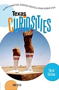 Texas Curiosities (Paperback, 3rd)