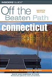 Off the Beaten Path Connecticut (Paperback, 7th)