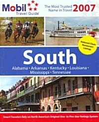 Mobil Travel Guide 2007 South (Paperback, 1st)