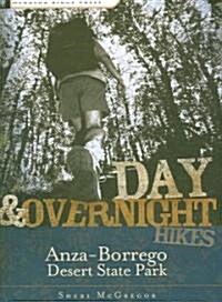 Day and Overnight Hikes: Anza-Borrego Desert State Park (Paperback)