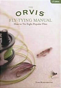 Orvis Fly-Tying Manual: How to Tie Eight Popular Flies (Paperback, 2)