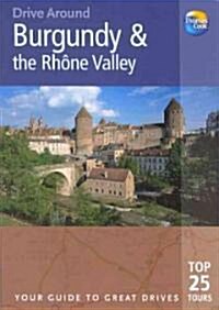 Drive Around Burgundy & the Rhone Valley (Paperback)