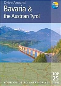 Drive Around Bavaria & the Austrian Tyrol (Paperback)