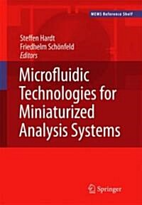 Microfluidic Technologies for Miniaturized Analysis Systems (Hardcover)