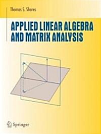 Applied Linear Algebra and Matrix Analysis (Paperback)
