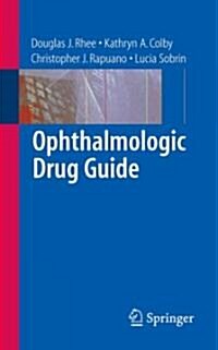 Ophthalmologic Drug Guide (Paperback, 1st)