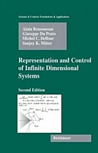 Representation and Control of Infinite Dimensional Systems (Hardcover, 2, 2007)