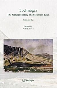 Lochnagar: The Natural History of a Mountain Lake (Hardcover)
