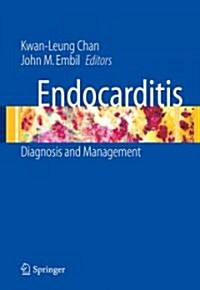Endocarditis : Diagnosis and Management (Hardcover)